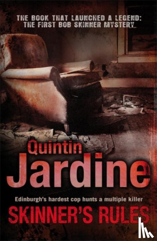 Jardine, Quintin - Skinner's Rules (Bob Skinner series, Book 1)