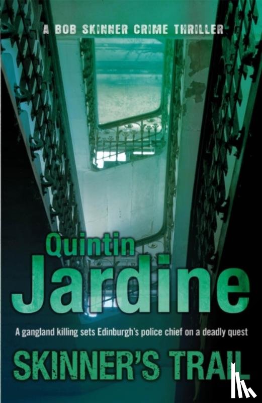Jardine, Quintin - Skinner's Trail (Bob Skinner series, Book 3)