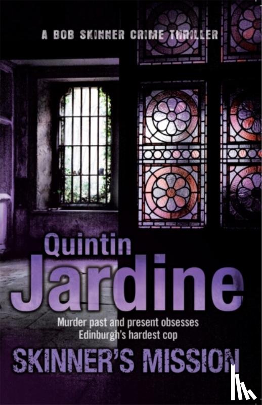 Jardine, Quintin - Skinner's Mission (Bob Skinner series, Book 6)