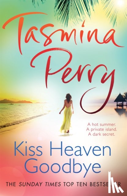 Perry, Tasmina - Kiss Heaven Goodbye