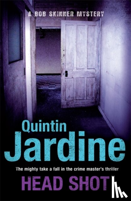 Jardine, Quintin - Head Shot (Bob Skinner series, Book 12)