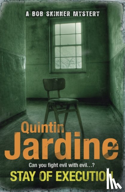 Jardine, Quintin - Stay of Execution (Bob Skinner series, Book 14)