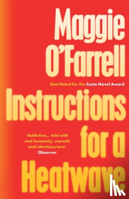 O'Farrell, Maggie - Instructions for a Heatwave