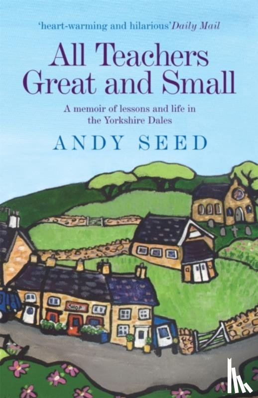 Seed, Andy - All Teachers Great and Small (Book 1)