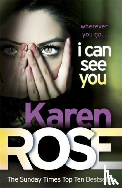 Rose, Karen - I Can See You (The Minneapolis Series Book 1)
