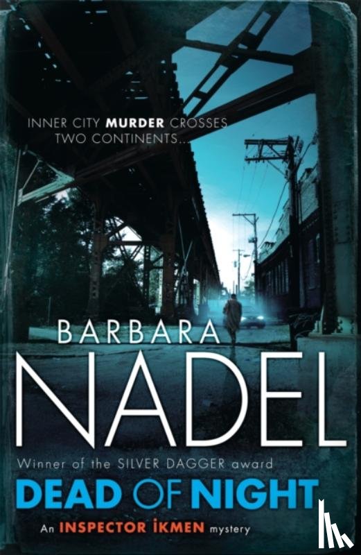 Nadel, Barbara - Dead of Night (Inspector Ikmen Mystery 14)