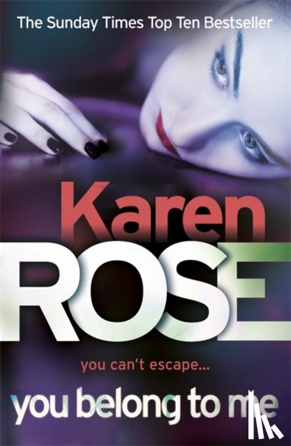 Rose, Karen - You Belong To Me (The Baltimore Series Book 1)
