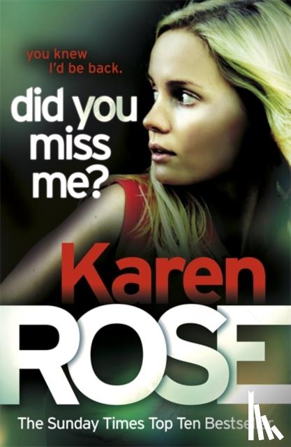 Rose, Karen - Did You Miss Me? (The Baltimore Series Book 3)