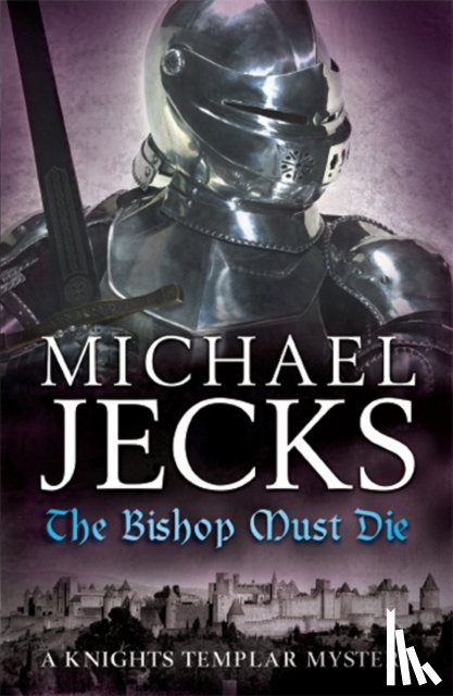 Jecks, Michael - The Bishop Must Die (The Last Templar Mysteries 28)