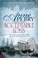 Perry, Anne - Acceptable Loss (William Monk Mystery, Book 17)