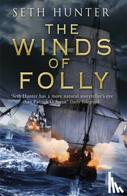 Seth Hunter - The Winds of Folly