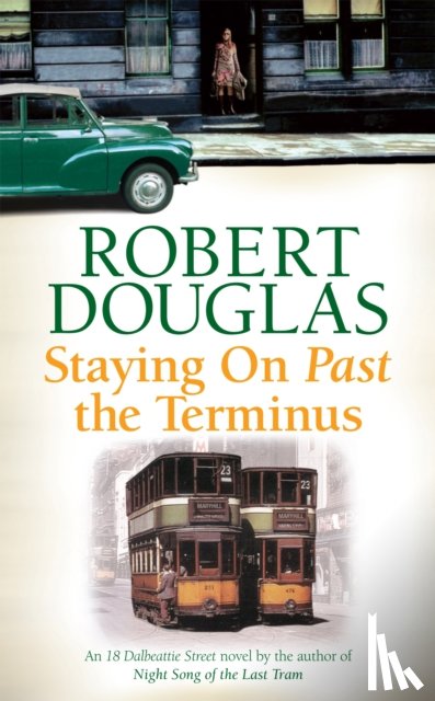 Douglas, Robert - Staying On Past the Terminus