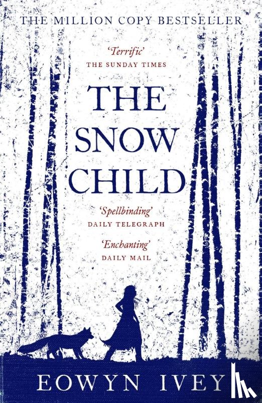 Ivey, Eowyn - The Snow Child