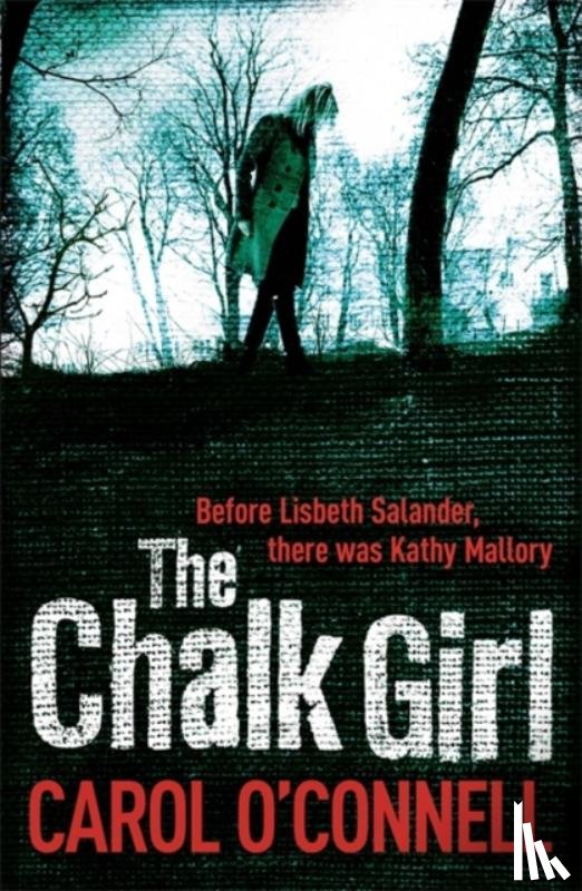 O'Connell, Carol - The Chalk Girl