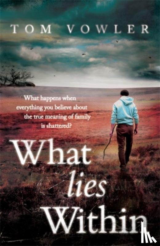 Vowler, Tom - What Lies Within