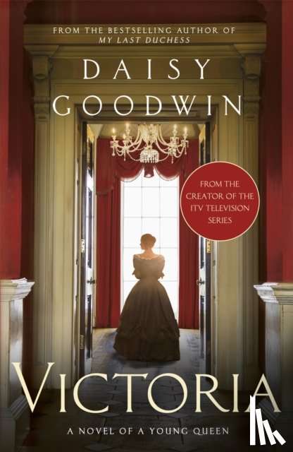 Goodwin, Daisy - Victoria