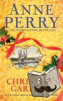 Perry, Anne - A Christmas Garland (Christmas Novella 10)