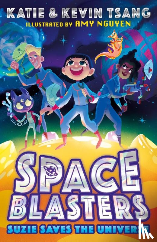 Tsang, Katie, Tsang, Kevin - SUZIE SAVES THE UNIVERSE