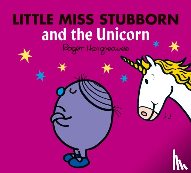 Hargreaves, Adam - Little Miss Stubborn and the Unicorn