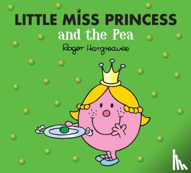 Hargreaves, Adam - Little Miss Princess and the Pea