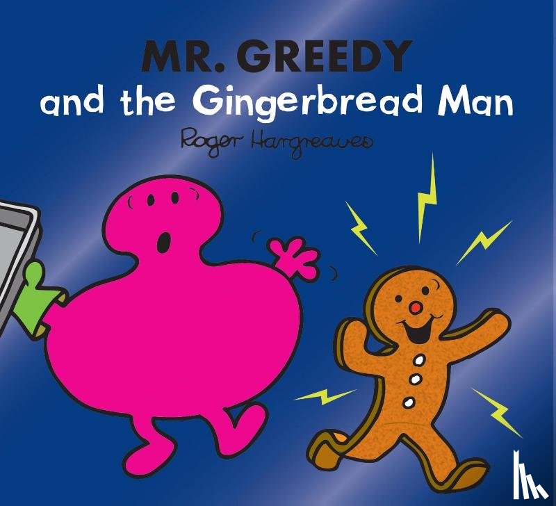 Hargreaves, Adam - Mr. Greedy and the Gingerbread Man