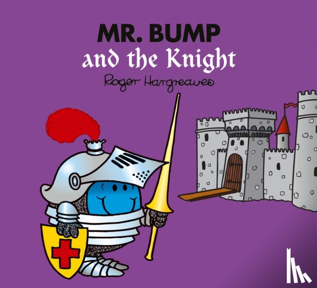 Hargreaves, Adam - Mr. Bump and the Knight