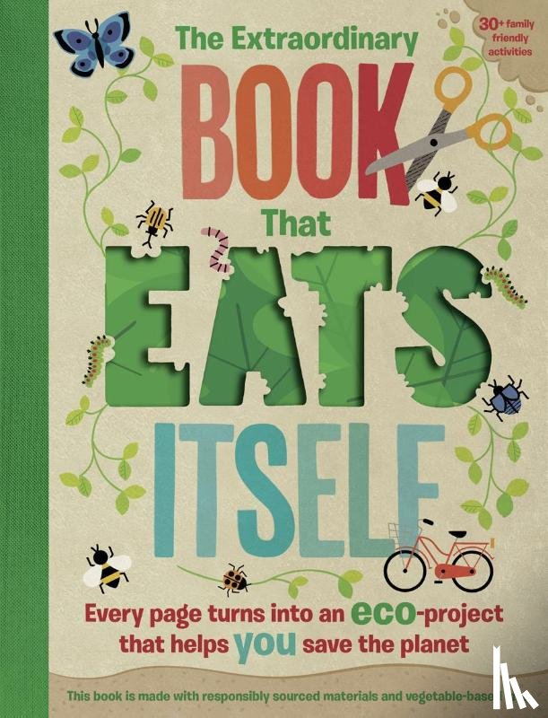 Hayes, Susan, Arlon, Penny - The Extraordinary Book That Eats Itself