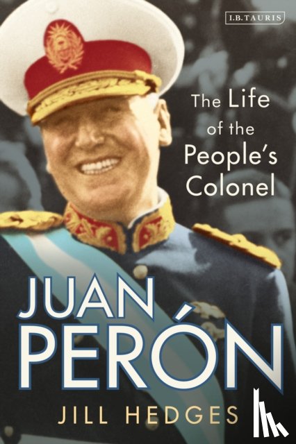Hedges, Jill (Oxford Analytica) - Juan Peron