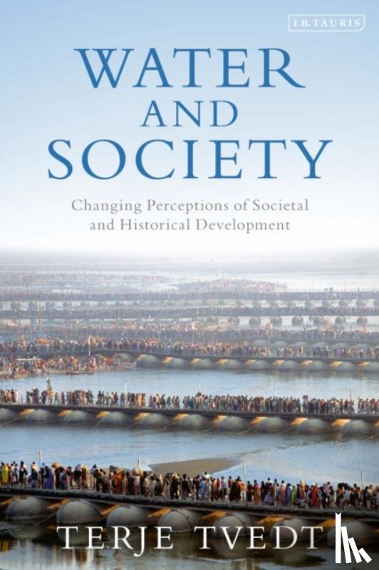 Tvedt, Terje (University of Bergen - Water and Society