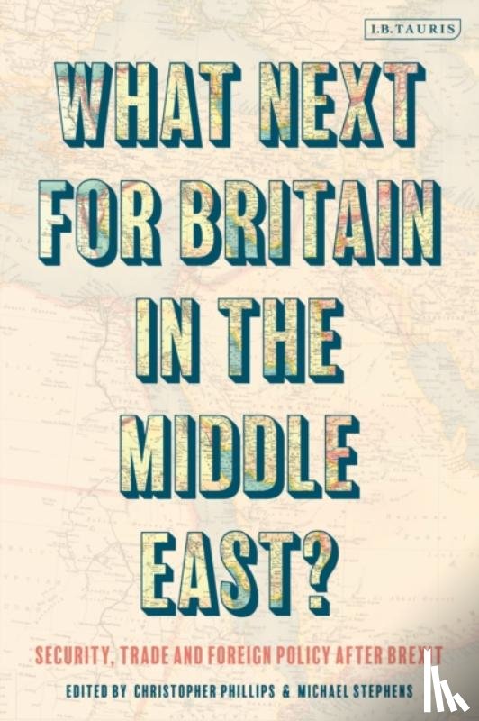  - What Next for Britain in the Middle East?