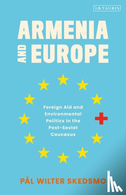 Skedsmo, Pal Wilter (Senior Research Fellow / Director of the Arctic and Russia Programme, Fridtjof Nansen Institute, Norway) - Armenia and Europe