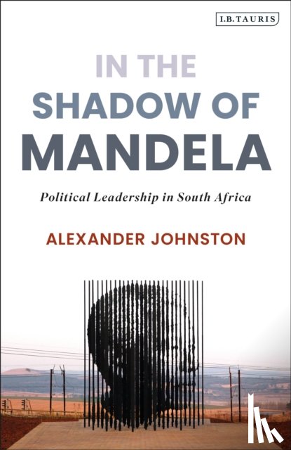 Johnston, Alexander (Durban University of Technology, South Africa) - In The Shadow of Mandela