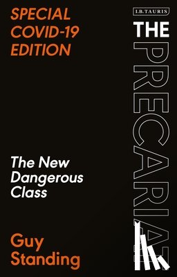 Standing, Prof. Guy (SOAS - The Precariat