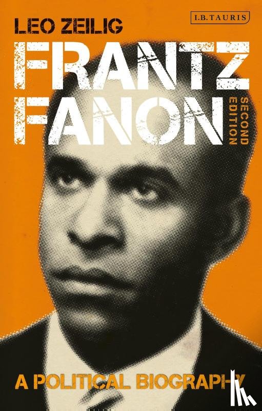 Zeilig, Leo (Institute of Commonwealth Studies, University of London) - Frantz Fanon