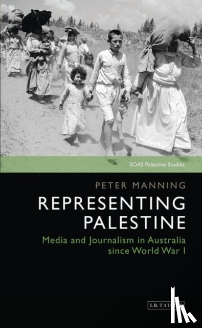Manning, Peter - Representing Palestine