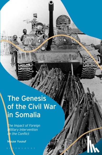 Yuusuf, Muuse (United Nations) - The Genesis of the Civil War in Somalia