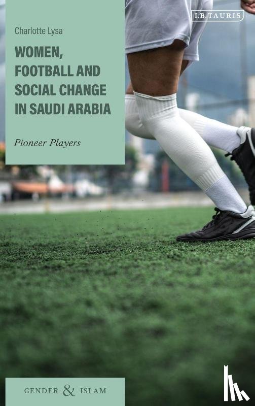 Lysa, Charlotte (Norwegian Centre for Human Rights in Oslo - Women, Football and Social Change in Saudi Arabia