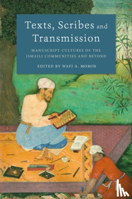  - Texts, Scribes and Transmission