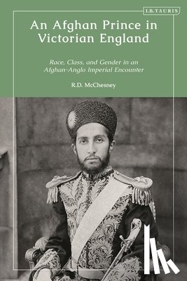 McChesney, R.D. - An Afghan Prince in Victorian England