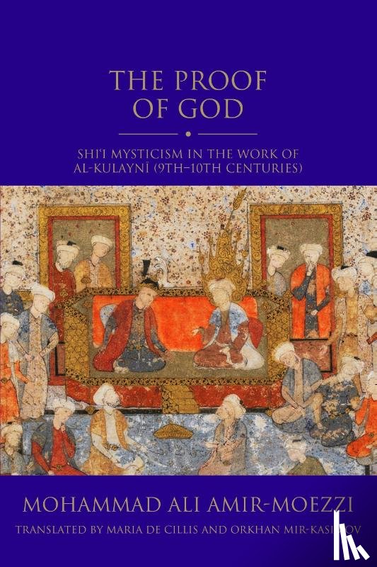 Amir-Moezzi, Mohammad Ali - The Proof of God