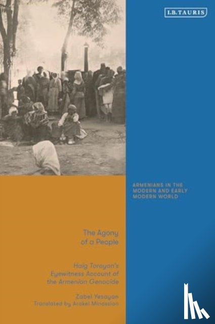 Yesayan, Zabel - The Agony of a People