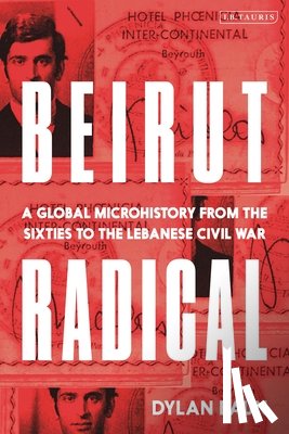 Baun, Dr. Dylan (University of Alabama in Huntsville) - Beirut Radical