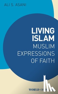Asani, Ali S. - Living Islam