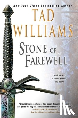 Williams, Tad - Williams, T: Stone of Farewell