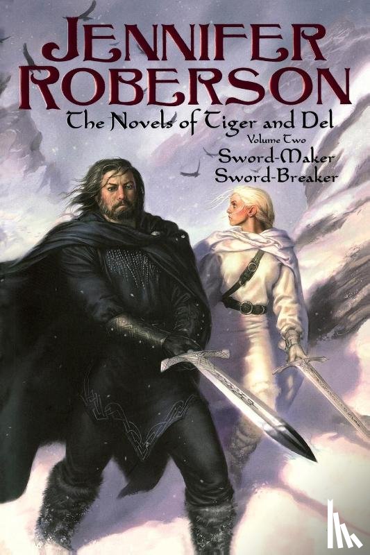 Roberson, Jennifer - The Novels of Tiger and Del, Volume II
