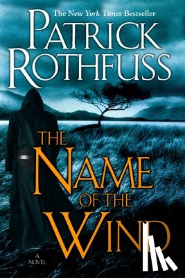 Rothfuss, Patrick - Name of the Wind