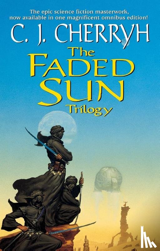 C. J. Cherryh - The Faded Sun Trilogy Omnibus