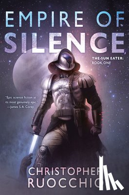 Ruocchio, Christopher - EMPIRE OF SILENCE