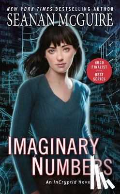 McGuire, Seanan - Imaginary Numbers