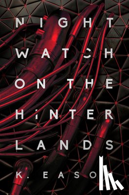 Eason, K. - Nightwatch on the Hinterlands